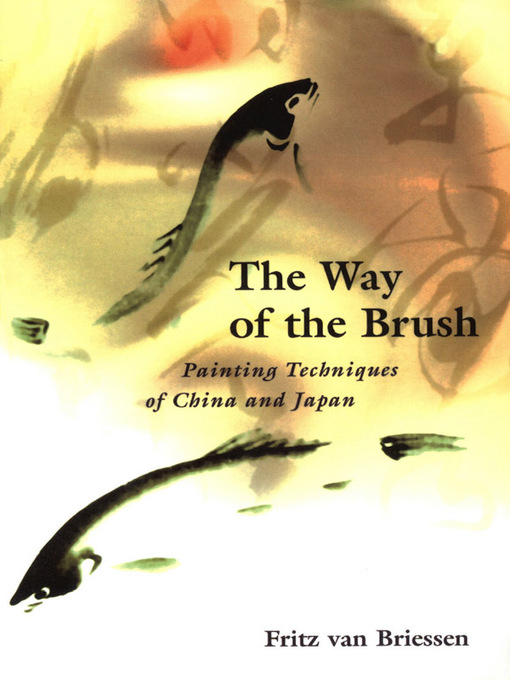 Title details for Way of the Brush by Fritz van Briessen - Available